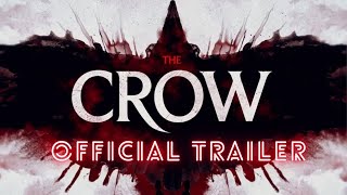 The Crow  Official Trailer [upl. by Roanna]