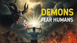 Do Demons Fear Humans [upl. by Norted]