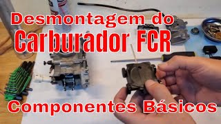 Carburador FCR Flat CR  Desmontagem Básica [upl. by Hamford970]