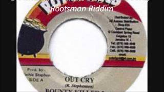 Bounty Killer Richie Stephens  Outcry Rootsman Riddim [upl. by Rotkiv]