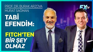 Tabi Efendim Fitchten Bir Şey Olmaz  ProfDr Burak Arzova  Murat Sağman [upl. by Nnairda]