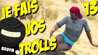 JE FAIS VOS TROLLS 13  GTA 5 RP [upl. by Sihon105]