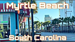 Myrtle Beach South Carolina  City Tour amp Drive Through [upl. by Electra]