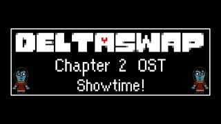 Deltaswap Chapter 2  Showtime [upl. by Chapman460]