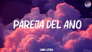 Sebastian Yatra x Myke Towers  Pareja Del Ano LetraLyrics 🍀 Letras calientes 2024 [upl. by Luba]