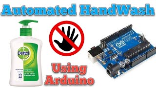 COMMENT FAIRE UN LAVAGE DE MAIN AUTOMATIQUE AVEC ARDUINO MY SMARTWASH [upl. by Nevaeh]