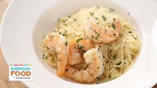 Shrimp Scampi  Everyday Food with Sarah Carey [upl. by Kubetz]