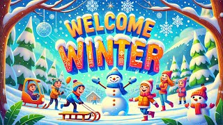 Welcome Winter  Fun Winter Song for Kids2024  BrightMindAcademy [upl. by Anaitsirhc175]