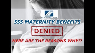 Reasons Why SSS Maternity Benefits Denied  USAPANG SSS [upl. by Moberg750]