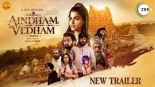 Aindham Vedham New Trailer Tamil  ZEE5  Sai Dhanshika  Naga  Watch Now [upl. by Airamasor]