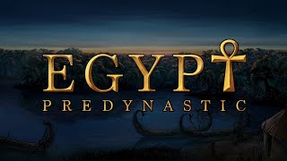 Баранов Внезапный нет долгострим Predynastic Egypt [upl. by Geesey536]