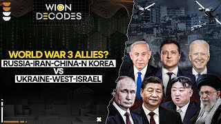 World War 3 alliances are firming up RussiaIranChina pitted against UkraineIsrael WION Decodes [upl. by Yelda]