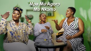 Mpa Mu Agorɔ Mu Nkɔmɔ on Ekorso Must Watch [upl. by Notlad]