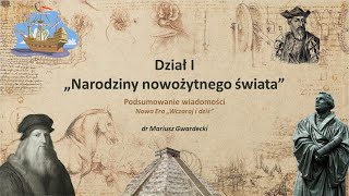 Wczoraj i Dziś  Narodziny nowożytnego świata podsumowanie wiadomości [upl. by Malloch]