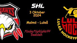 MALMÖ VS LULEÅ  3 OKTOBER 2024  SHL  HIGHLIGHTS [upl. by Snashall647]