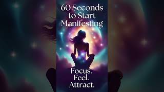 60 Seconds to Attract What You Desire manifestingdreams [upl. by Adelind835]