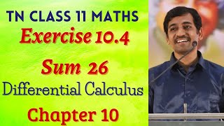 Class 11 Maths  Exercise 104 Sum 26  Differential Calculus  Tamil Nadu New Syllabus [upl. by Matronna]