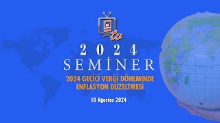 2024 GEÇİCİ VERGİ DÖNEMİNDE ENFLASYON DÜZELTMESİ [upl. by Sotsirhc]