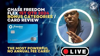 Chase Freedom Flex 1st Qtr 2024 Bonus Categories  PBT Live [upl. by Tiphany]