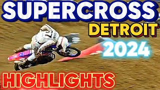 Detroit SuperCross Highlight Footage 2024 [upl. by Langan]