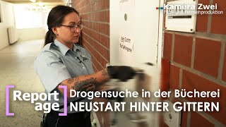 NEUSTART HINTER GITTERN Großkontrolle in der JVABücherei  Teil 44  REPORTAGE  Kamera Zwei [upl. by Ajim131]