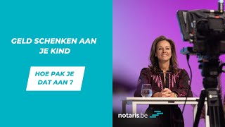 Notaristip geld schenken aan je kind hoe pak je dat aan [upl. by Adnaral]