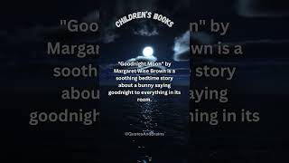 🌙 A Bedtime Classic for All Ages ChildrensBooks GoodnightMoon BelovedStories yt QuotesAndBrains [upl. by Carree]