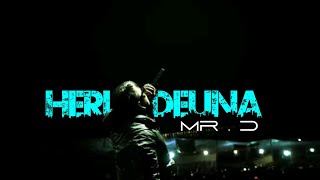 MrD  Heri deuna  new popular song Mrdofficial [upl. by Redlac]