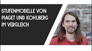 Stufenmodelle von Piaget und Kohlberg kritische Betrachtung [upl. by Clementi]