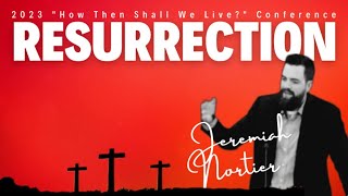 Jeremiah Nortier Why Does The Resurrection Matter Resurrection and Eschatology [upl. by Shirlie]