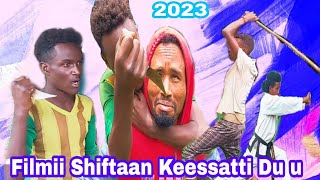 Filmii Shiftaan Kessatti Duu Films Ethiopia Filmi Afaan Oromo 2023 [upl. by Duffie]