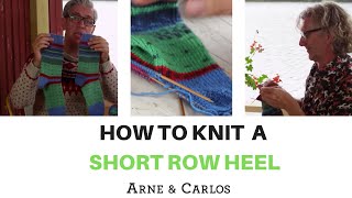 How to knit a short row heel for a sock by ARNE amp CARLOS [upl. by Doersten]