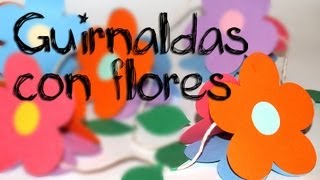 Guirnaldas con Flores en 3D  DIY  Garlands with flowers for decoration [upl. by Emersen9]