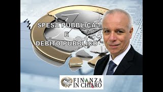 SPESA PUBBLICA E DEBITO PUBBLICO [upl. by Eboh]