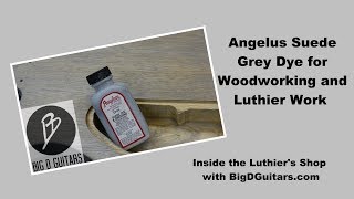 Angelus Suede Grey Dye for Woodworking and Luthier Work [upl. by Adlig]