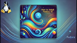 How to Install Fedora Linux Version 41 from Start to Finish  Basic Configurations 2024 [upl. by Ihana346]