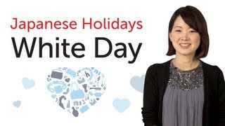 Learn Japanese Holidays  White Day  日本の祝日を学ぼう  ホワイトデー [upl. by Burbank]