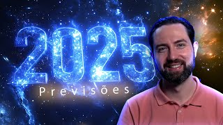 Previsões da Astrologia Para 2025 O Ano de Júpiter [upl. by Sharlene]