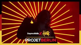 HATIK  MITTWOCH ProjetBerlin I Daymolition [upl. by Arod]