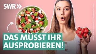 Superfood Erdbeere Herzhafte Rezeptideen für den Sommer  Marktcheck SWR [upl. by Anavlis949]