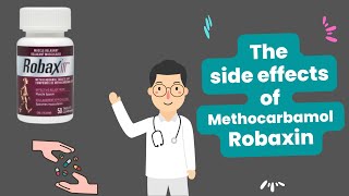 What are the side effects of Methocarbamol Robaxin [upl. by Anairotciv]