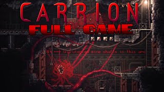 CARRION  Full Game Gameplay Walkthrough 100 No Commentary [upl. by Anicart665]