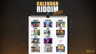 Signal Band  Calendar Riddim ft Shelly amp DJ Drixx Bouyon 2024 [upl. by Attenra118]