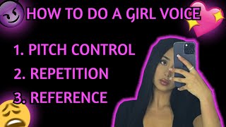 GIRL VOICE TROLLING TUTORIAL 💖👿😩HOW TO DO A GIRL VOICE [upl. by Arraek855]