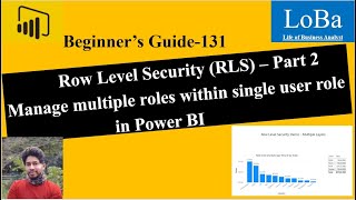 Power BI Advanced Row Level Security Part 2  Dynamic Row Level Security in PBI RLS in Power BI [upl. by Amargo709]