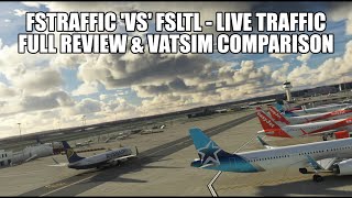 Which is Best  FSTraffic vs FSLTL  Full Performance amp Setup Review  AI Traffic amp VATSIM MSFS [upl. by Llenoil]