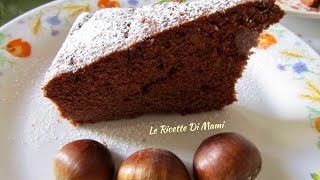 ♥ Torta di Castagne SOFFICISSIMA ♥Un Dolce Invernocon Noi🍰 RICETTA FACILE🌰 Recipes Chestnut Cake [upl. by Inar]