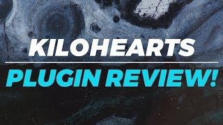 KiloHearts The Works  Plugin  VST Review [upl. by Ynahpets351]