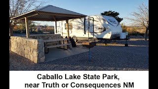 Caballo Lake State Park Truth or Consequences NM  Campground Review Full Time RV Living amp Travel [upl. by Lalat608]