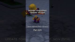 Shonen Unleashed Update 1 Trailer Part 44 fyp robloxanime shonenunleashed songoku robloxfyp [upl. by Dnomasor]